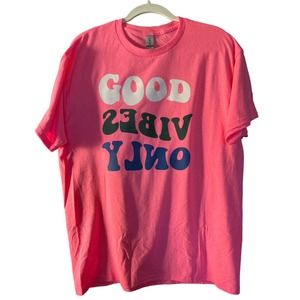 Good Vibes Only Pink T-Shirt